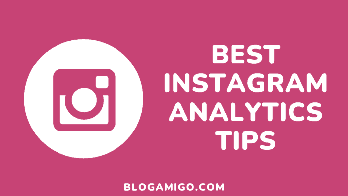 Free Instagram Analytics Tips - Blogamigo