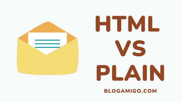 HTML vs plain text emails - Blogamigo