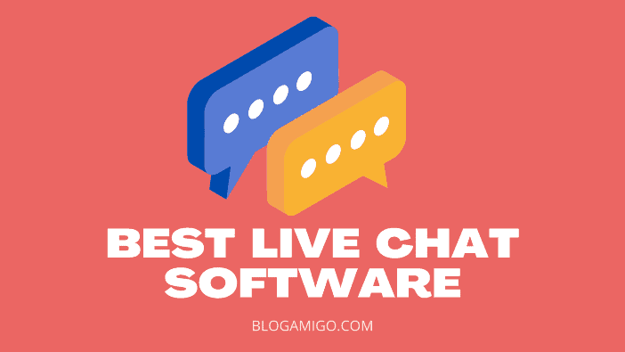 Best Live Chat Software - Blogamigo