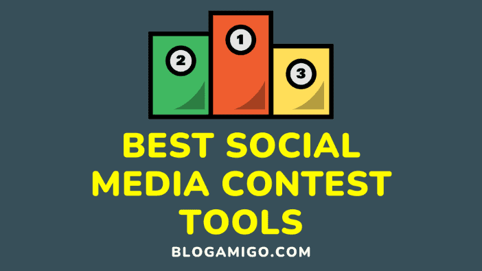 Best Social Media Contest Tools - Blogamigo