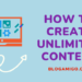 How to create unlimited content - Blogamigo