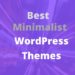 Best Minimalist WordPress Themes - Blogamigo