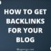 How to get backlinks - Blogamigo