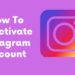 How to deactivate your instagram account - Blogamigo